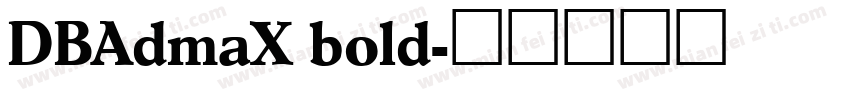 DBAdmaX bold字体转换